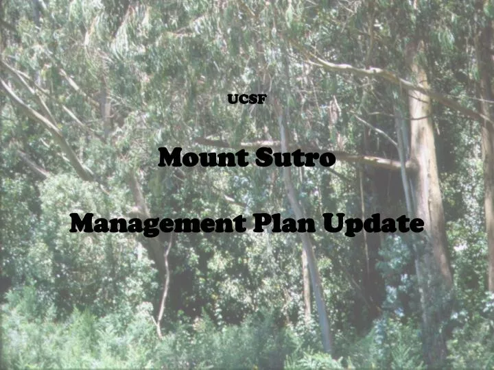ucsf mount sutro management plan update