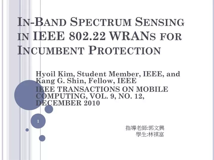 in band spectrum sensing in ieee 802 22 wrans for incumbent protection