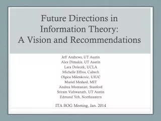 Future Directions in Information Theory: A Vision and Recommendations