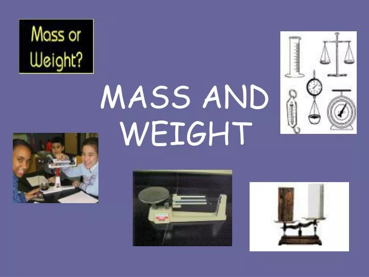 mass and weight