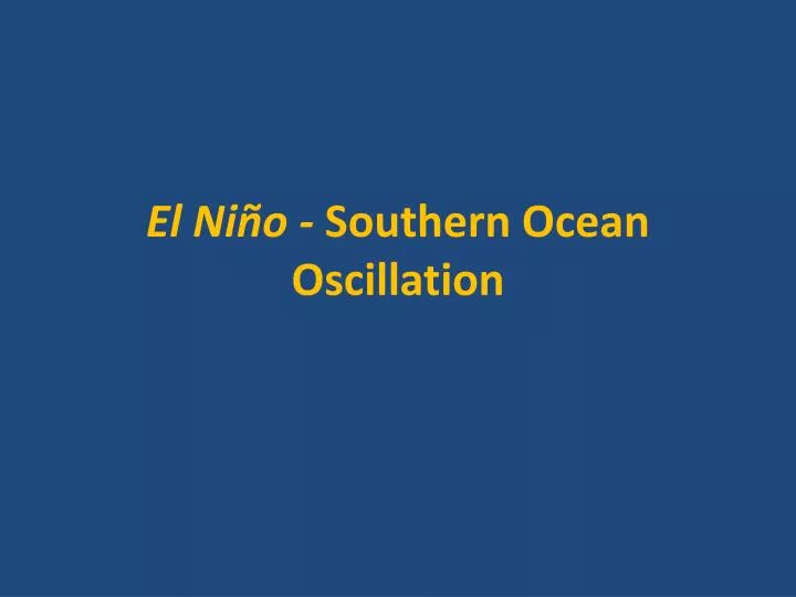 el ni o southern ocean oscillation