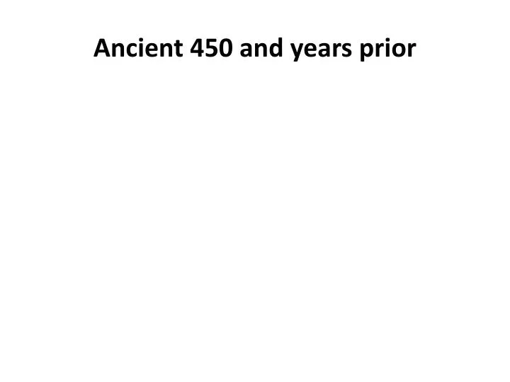 ancient 450 and years prior