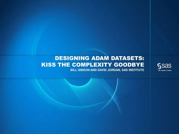 designing adam datasets kiss the complexity goodbye