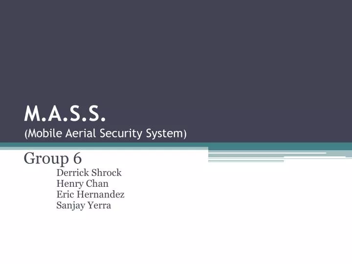 m a s s mobile aerial security system