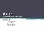 M.A.S.S. ( Mobile Aerial Security System )