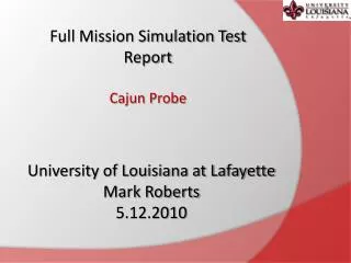 Full Mission Simulation Test Report Cajun Probe