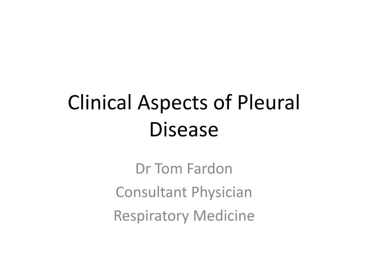 clinical aspects of pleural disease