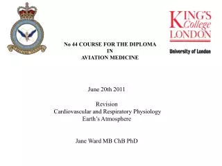 No 44 COURSE FOR THE DIPLOMA IN AVIATION MEDICINE