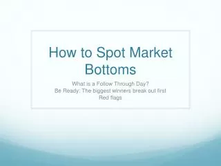 How to Spot Market Bottoms