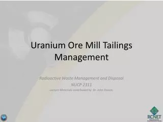 Uranium Ore Mill Tailings Management