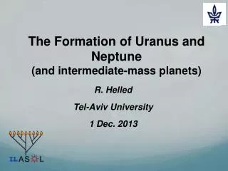 The Formation of Uranus and Neptune (and intermediate-mass planets)