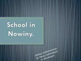 School in Nowiny.