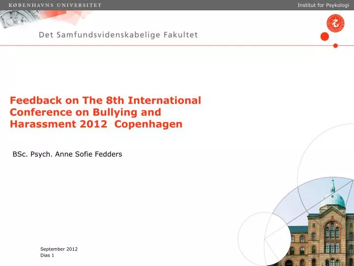 feedback on the 8th international conference on bullying and harassment 2012 copenhagen