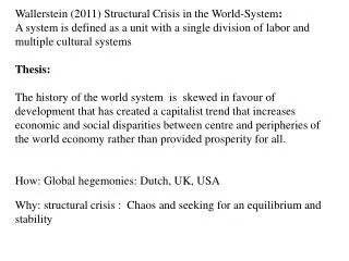 Wallerstein (2011) Structural Crisis in the World-System :