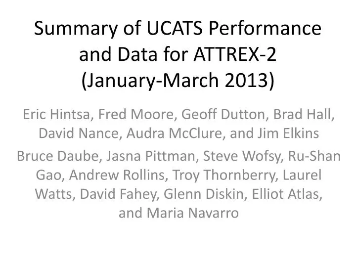 summary of ucats performance and data for attrex 2 january march 2013