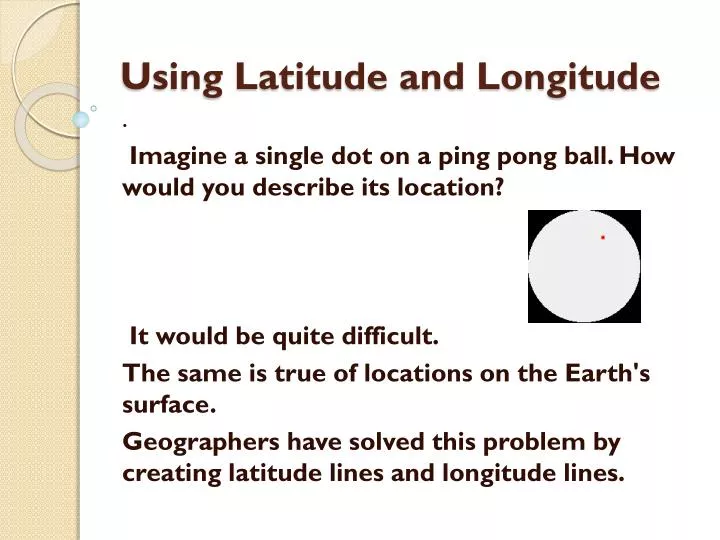 using latitude and longitude