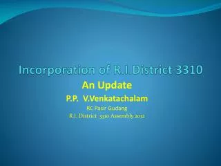 Incorporation of R.I.District 3310