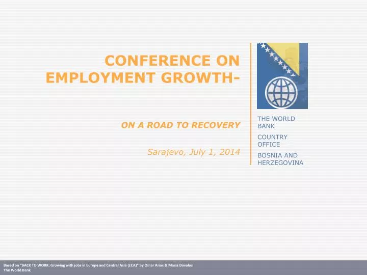 conference on employment growth on a road to recovery sarajevo july 1 2014