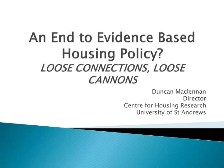 an end to evidence based housing policy loose connections loose cannons
