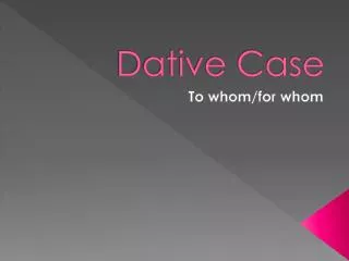 Dative Case