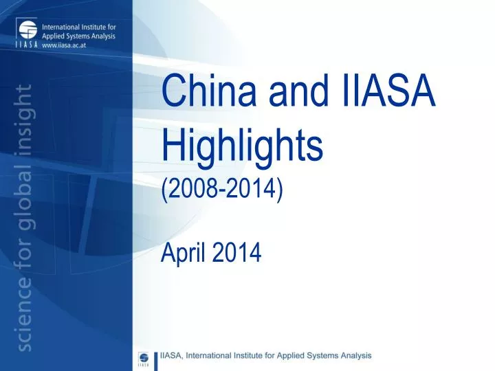 china and iiasa highlights 2008 2014