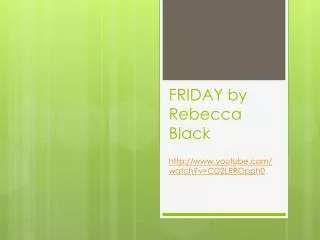 FRIDAY by Rebecca Black