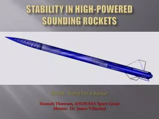STABILITY IN HIGH-POWERED SOUNDING ROCKETS