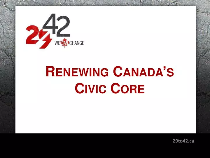 renewing canada s civic core