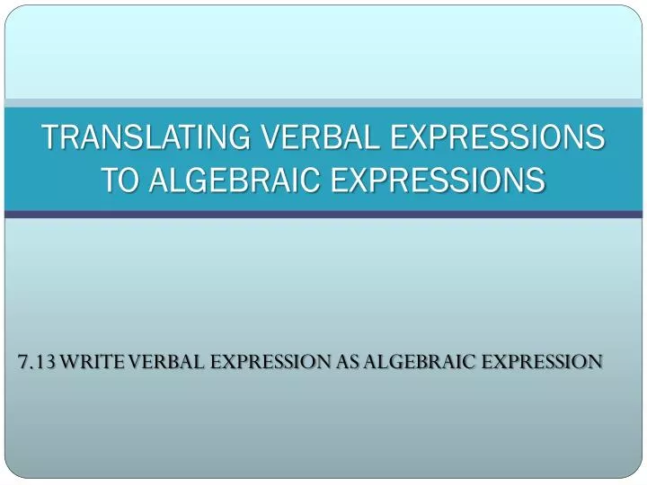 translating verbal expressions to algebraic expressions
