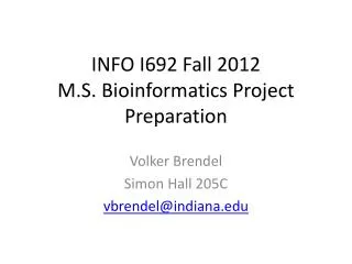 INFO I692 Fall 2012 M.S. Bioinformatics Project Preparation