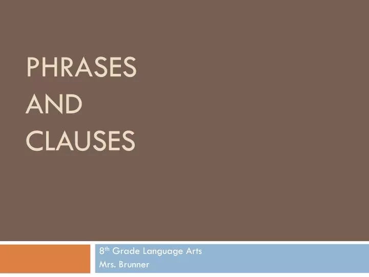 phrases and clauses