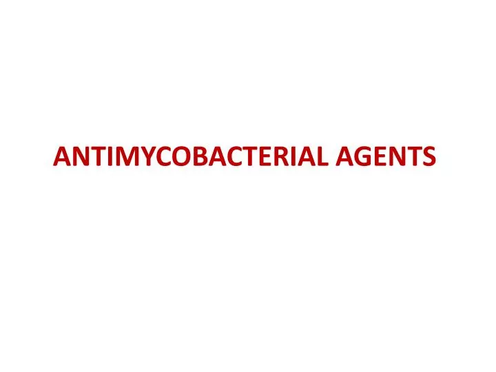 antimycobacterial agents
