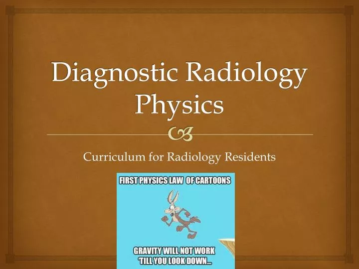 diagnostic radiology physics