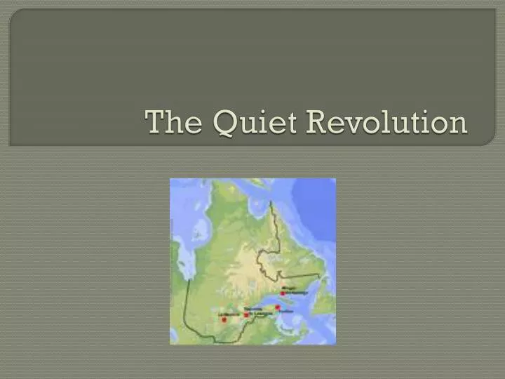 the quiet revolution