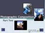 Photographic Composition - slide 1