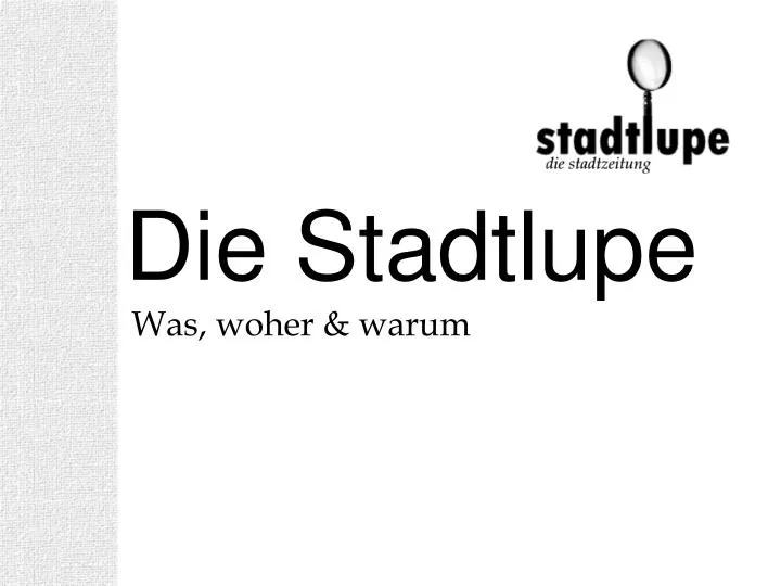 die stadtlupe