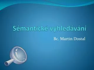 s mantick vyhled v n