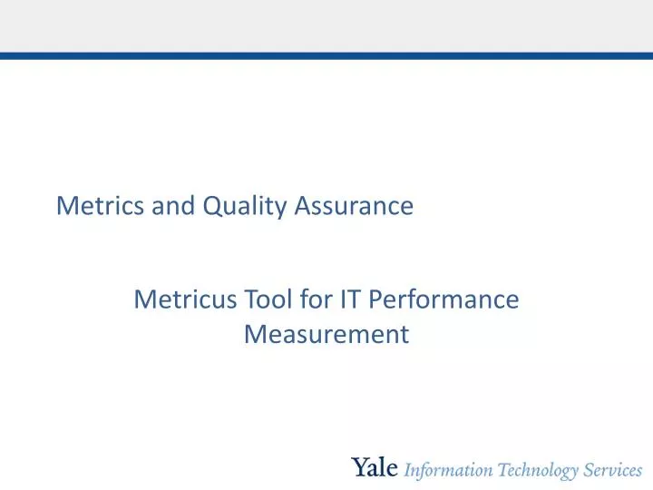 metrics and quality assurance