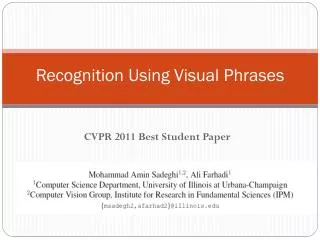 Recognition Using Visual Phrases