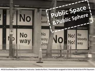 Public Space &amp;Public Sphere