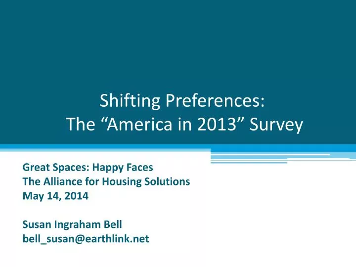 shifting preferences t he america in 2013 survey