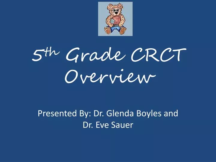 5 th grade crct overview