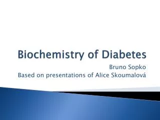 Biochemistry of Diabetes