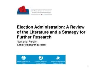 Election Administration: A Review of the Literature and a Strategy for Further Research