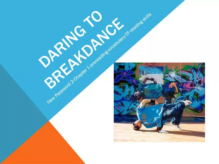 daring to breakdance