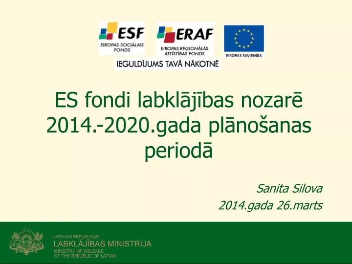 es fondi labkl j bas nozar 2014 2020 gada pl no anas period