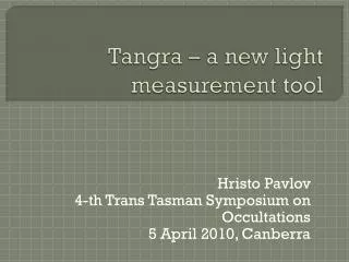 Tangra – a new light measurement tool
