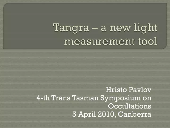 tangra a new light measurement tool