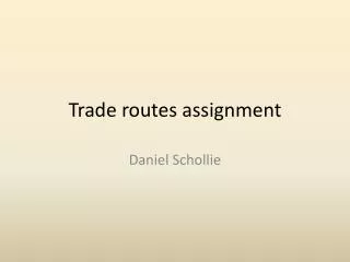 Trade routes assignment