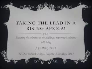 Taking The Lead in A RISING AFRICA!